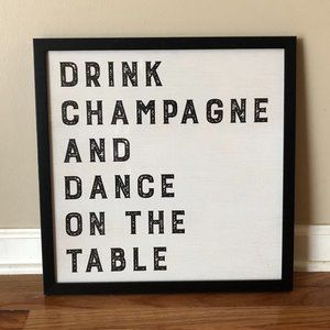 Decorative Frame with Champagne Quote